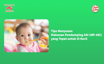 Tips Menyusun Makanan Pendamping ASI (MP-ASI) yang Tepat untuk Si Kecil